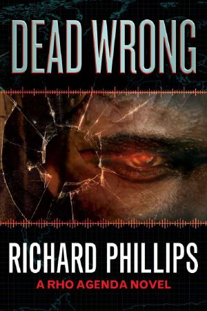 [The Rho Agenda Inception 02] • Dead Wrong